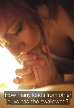 "You're the first one I ever did this to", right after she swallowed all of my heavy cum without a single drop slipping for the first time